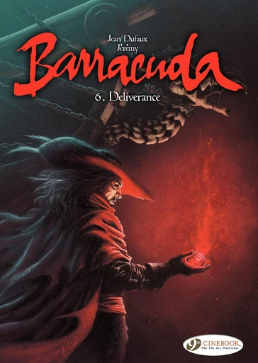 Barracuda - Volume 6 - Deliverance -  Jean Dufaux - Cinebook