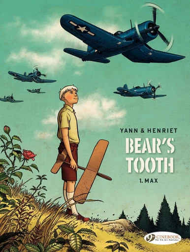 Bear's Tooth - Volume 1 - Max -  Yann - Cinebook