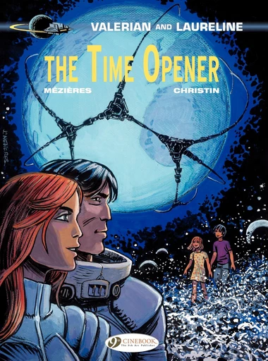 Valerian & Laureline - Volume 21 - The Time Opener - Pierre Christin - Cinebook