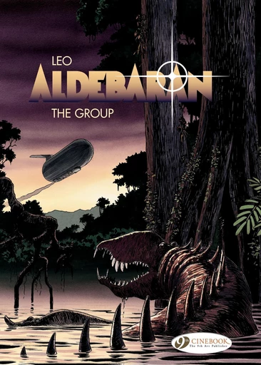 Aldebaran - Volume 2 - The Group -  Leo - CINEBOOK