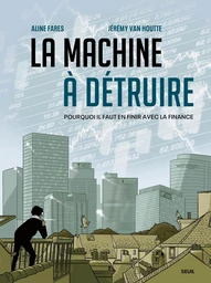 La Machine à détruire