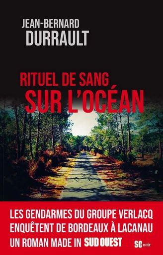 Rituel de sang sur l'océan - Jean-Bernard Durrault - Sud Ouest