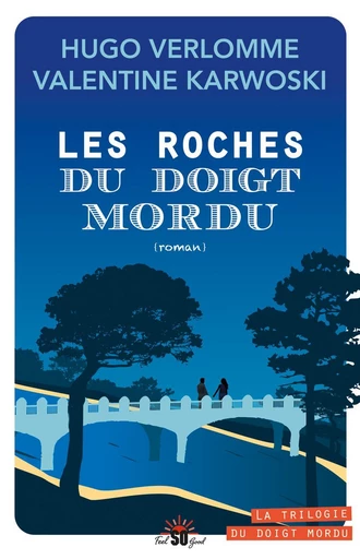 Les roches du doigt mordu - Hugo Verlomme, Valentine Karwoski - Sud Ouest