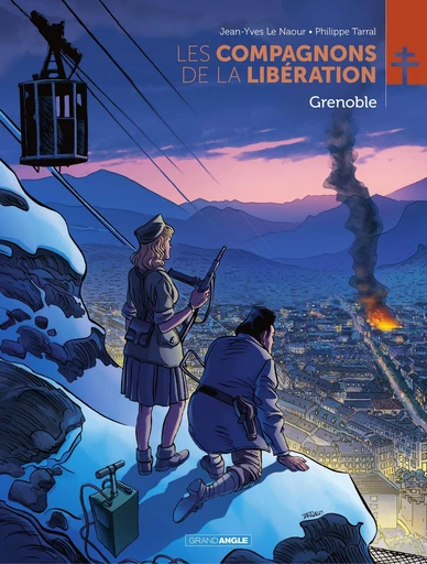 Les Compagnons de la Libération - Grenoble - Jean-Yves Le Naour - Bamboo