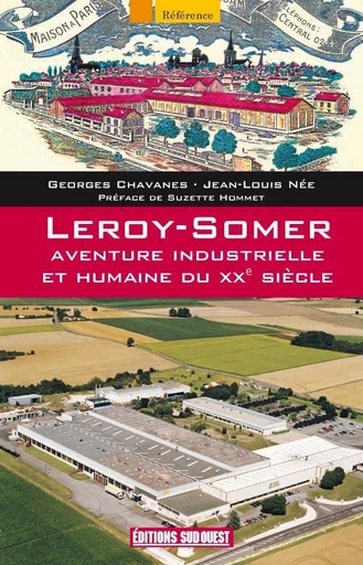 Leroy-Somer - Georges Chavanes - Sud Ouest