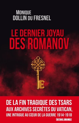 Le dernier joyau des Romanov - Monique Dollin Du Fresnel - Sud Ouest