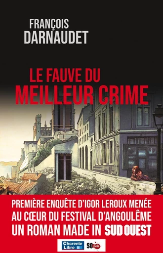 Le fauve du meilleur crime - François Darnaudet - Sud Ouest