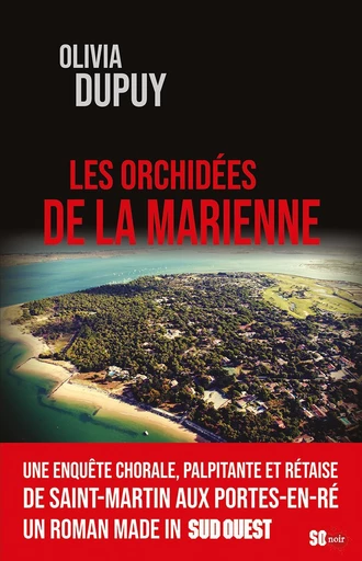 Les orchidées de la Marienne - Olivia Dupuy - Sud Ouest