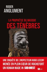 La prophétie du masque des ténèbres