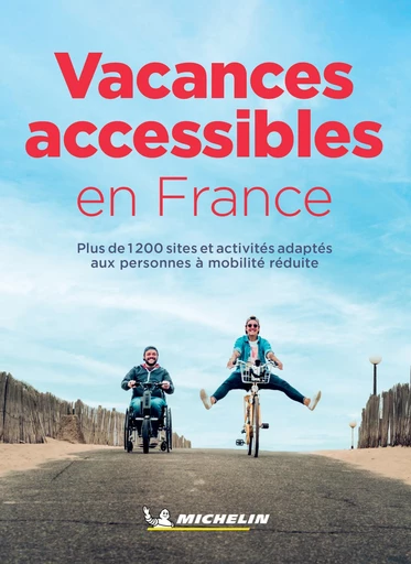 Vacances accessibles en France -  Collectif - Michelin