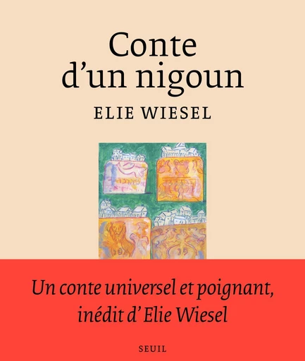 Conte d'un Nigoun - Elie Wiesel - Seuil