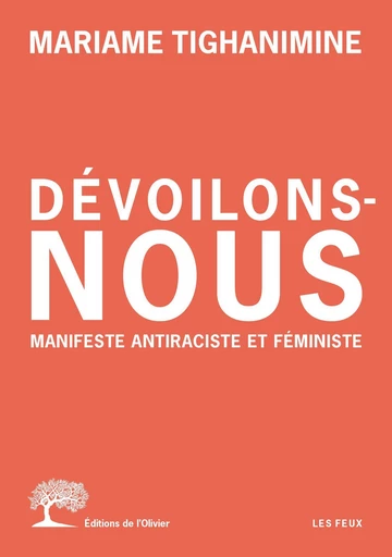 Dévoilons-nous - Mariame Tighanimine - Olivier