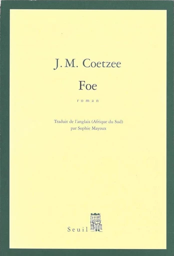 Foe - J. M. Coetzee - Seuil