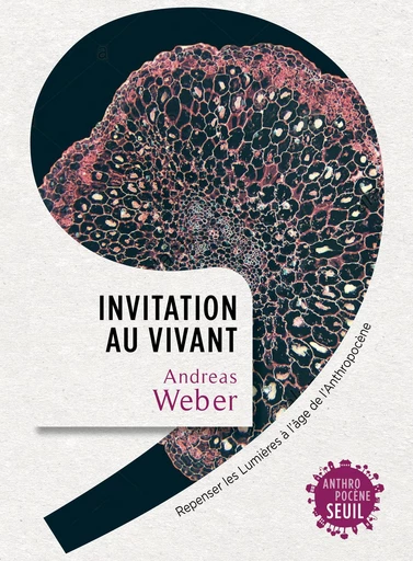 Invitation au vivant - Andreas Weber - Seuil