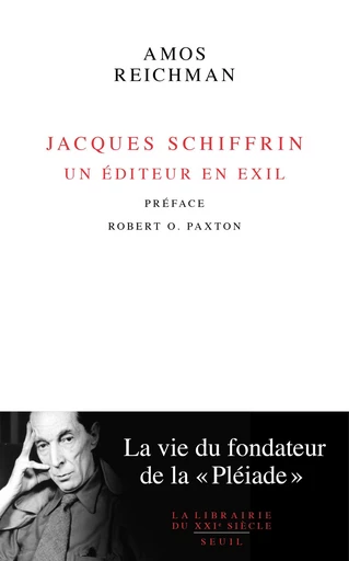 Jacques Schiffrin. Un éditeur en exil - Amos Reichman - Seuil