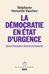 La Démocratie en état d'urgence