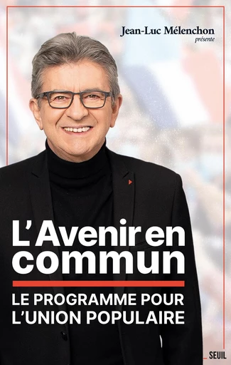 L'Avenir en commun - Jean-Luc Mélenchon - Seuil