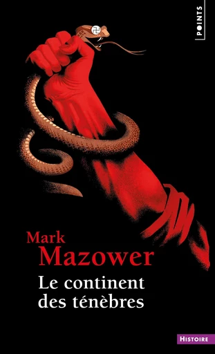 Le Continent des ténèbres - Mark Mazower - Points