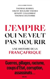 L'Empire qui ne veut pas mourir