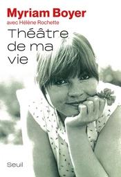 Théâtre de ma vie