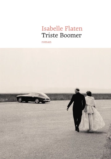 Triste Boomer - Isabelle Flaten - Le Nouvel Attila