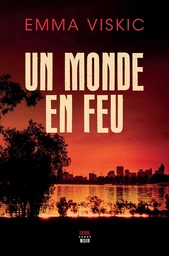 Un monde en feu