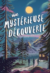 Une mystérieuse découverte