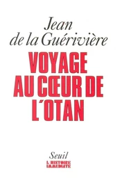 Voyage au coeur de l'OTAN