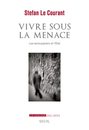 Vivre sous la menace