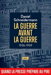 La Guerre avant la guerre