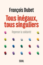 Tous inégaux, tous singuliers