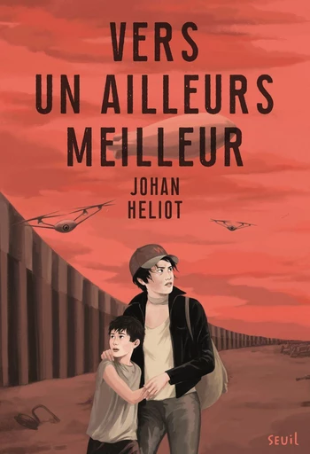 Vers un ailleurs meilleur -  - Seuil Jeunesse