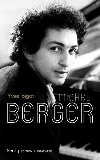 Michel Berger - Yves Bigot - Seuil