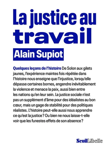 La Justice au travail - Alain Supiot - Seuil