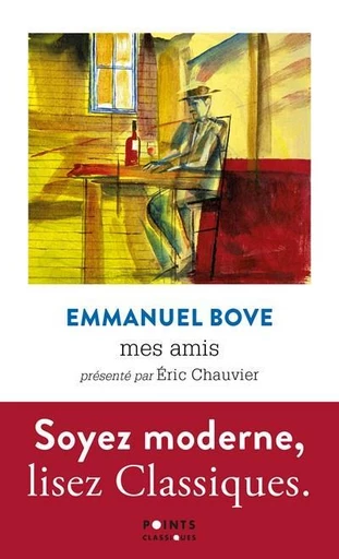 Mes Amis - Emmanuel Bove - Points