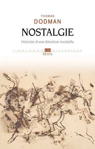 Nostalgie - Thomas Dodman - Seuil