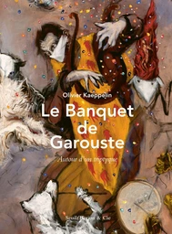 Le Banquet de Garouste