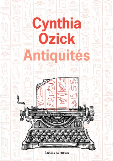 Antiquités - Cynthia Ozick - Olivier