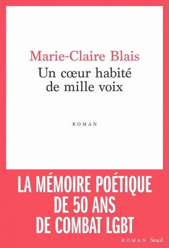 Un cœur habité de mille voix - Marie-Claire Blais - Seuil