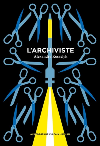 L'Archiviste - Alexandra Koszelyk - Aux Forges de Vulcain