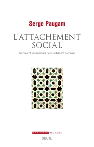 L'Attachement social - Serge Paugam - Seuil