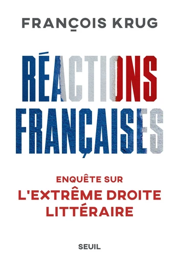 Réactions françaises - Francois Krug - Seuil