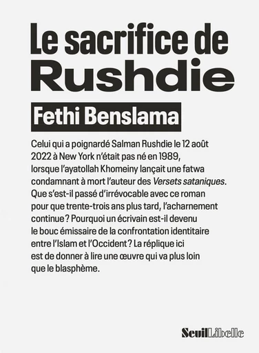 Le Sacrifice de Rushdie - Fethi Benslama - Seuil