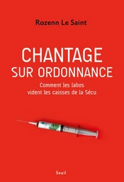 Chantage sur ordonnance