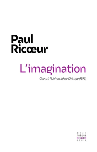 L'Imagination - Paul Ricoeur - Seuil