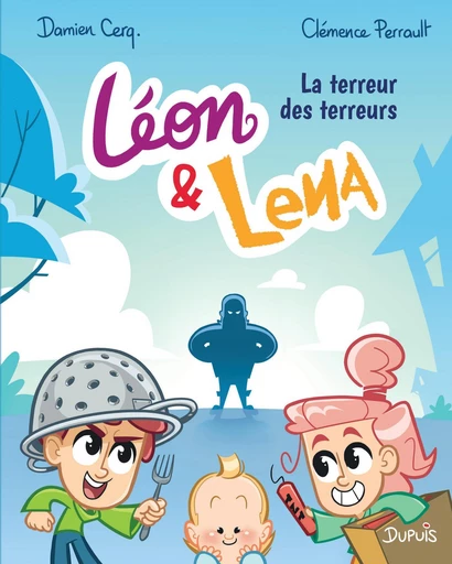 Léon et Lena - Tome 4 - La terreur des terreurs - Damien Cerq. - Dupuis