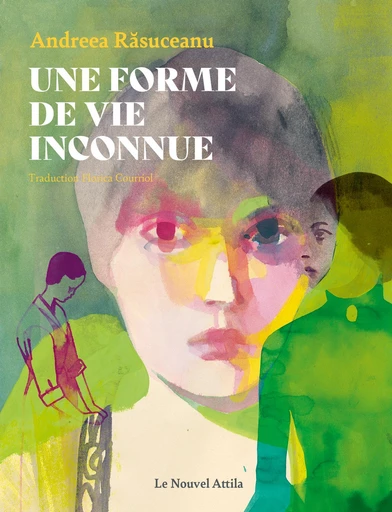 Une forme de vie inconnue - Andreea Răsuceanu - Le Nouvel Attila