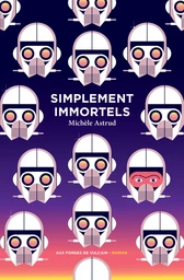 Simplement immortels