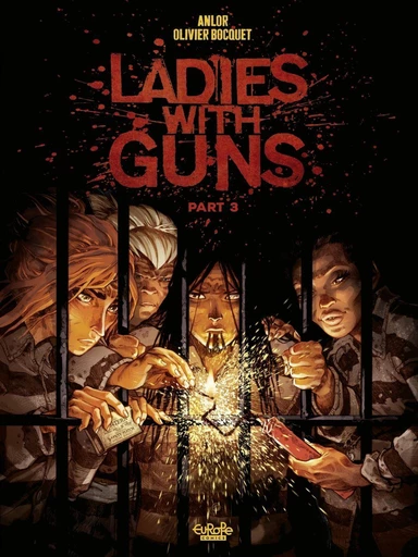 Ladies with Guns - Part 3 - Bocquet Olivier - Europe Comics