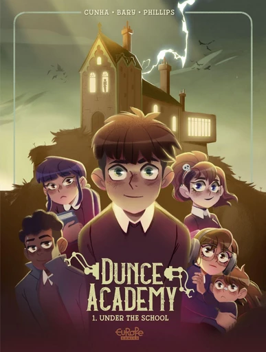 Dunce Academy - Volume 1 - Under the School - Nicolas Bary, Nina Phillips - Dupuis